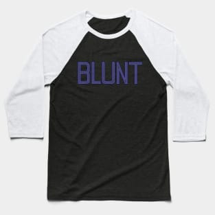 Blunt Baseball T-Shirt